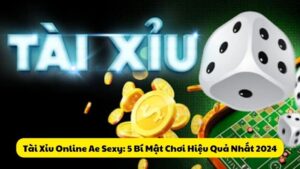 tai xiu online ae sexy